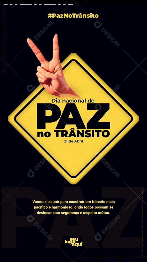 Story Dia Nacional de Paz no Trânsito 21 de Abril Social Media PSD Editável