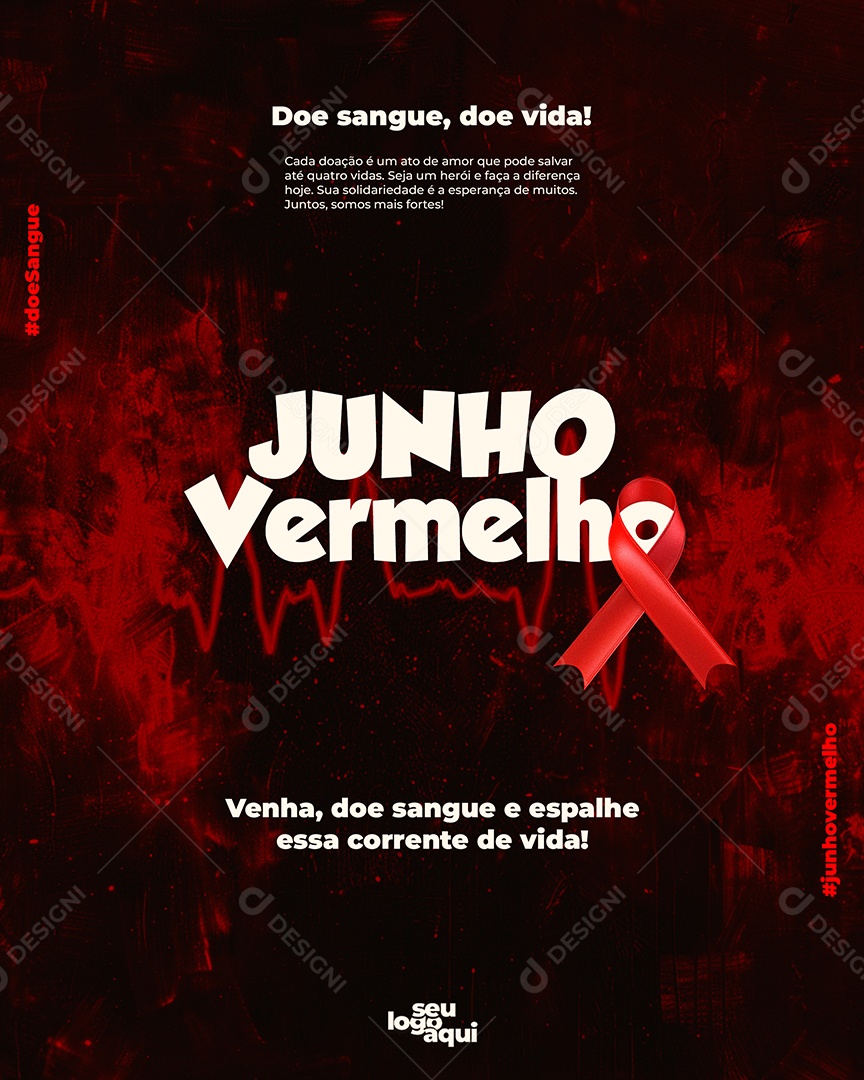 Junho Vermelho Doe Sangue Cada Doação é um Ato de Amor Social Media PSD Editável