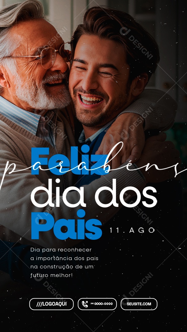 Story Feliz Dia dos Pais 11 de Agosto Parabéns Social Media PSD Editável