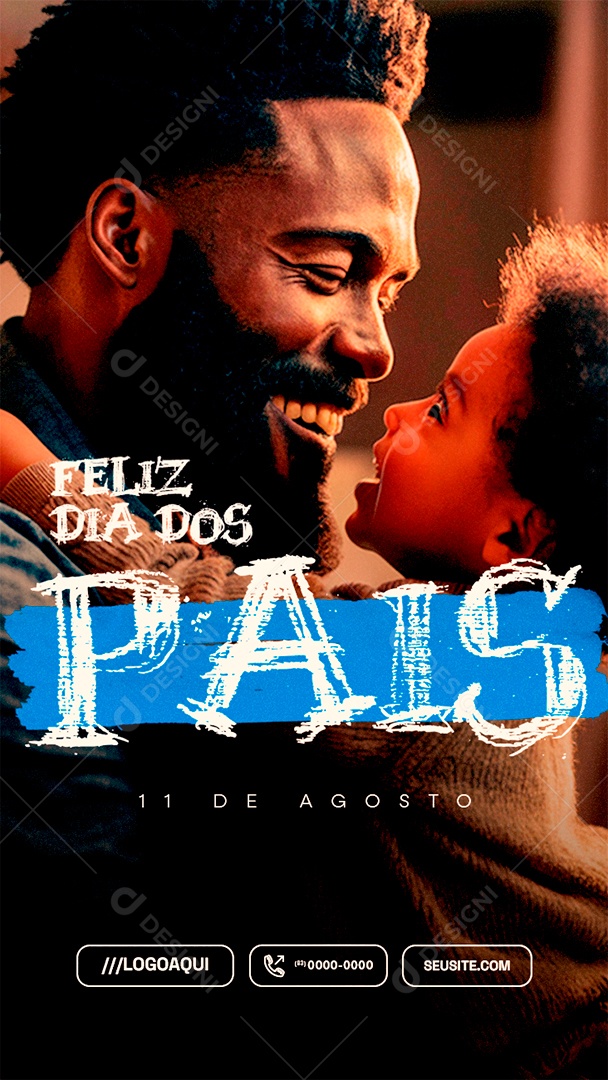Story Feliz Dia dos Pais 11 de Agosto Social Media PSD Editável