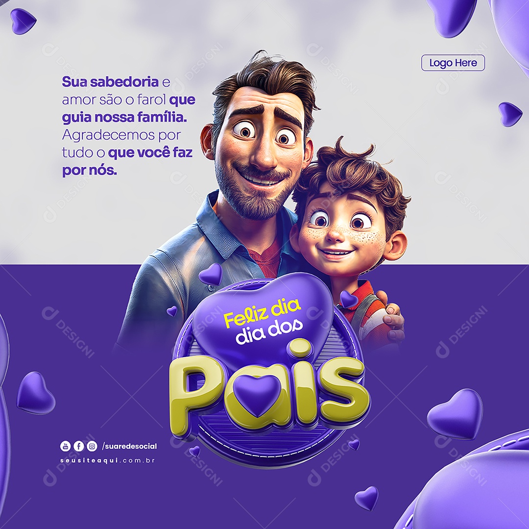 Dia Dos Pais 11 de Agosto sua Sabedoria e Amor são o Farol que Guia Social Media PSD Editável