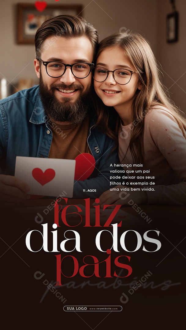 Story Dia Dos Pais 11 de Agosto a Herança mais Valiosa Social Media PSD Editável