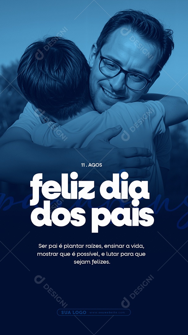 Stry Dia Dos Pais 11 de Agosto ser Pai é Plantar Raízes Social Media PSD Editável