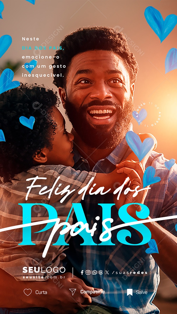 Story Feliz Dia dos Pais 11 de Agosto Social Media PSD Editável