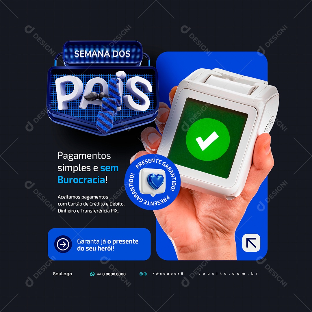 Campanha Semana dos Pais Loja Pagamentos Simples Social Media PSD Editável