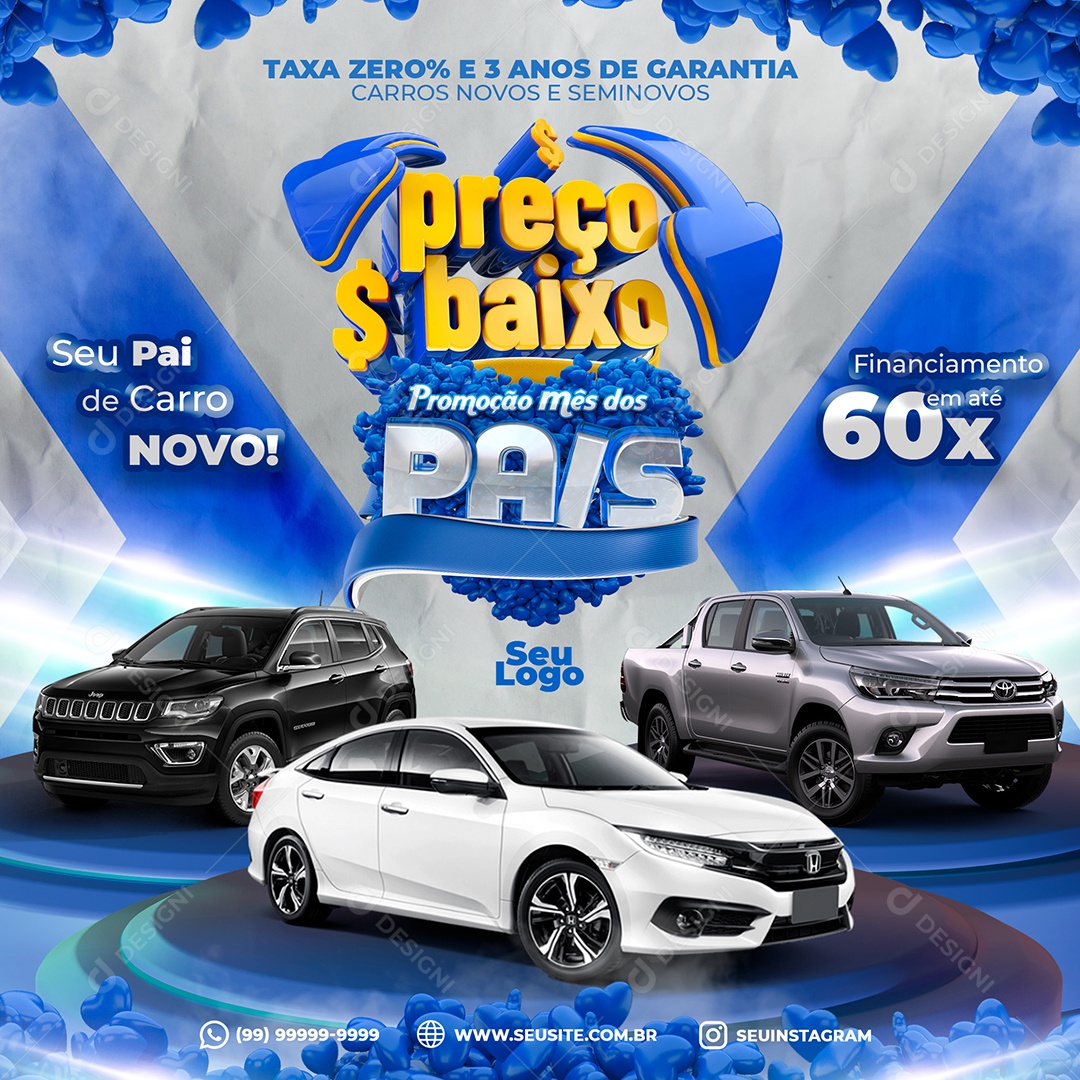 Preço Baixo Promoção Mês dos Pais seu Pai de Carro Novo Social Media PSD Editável