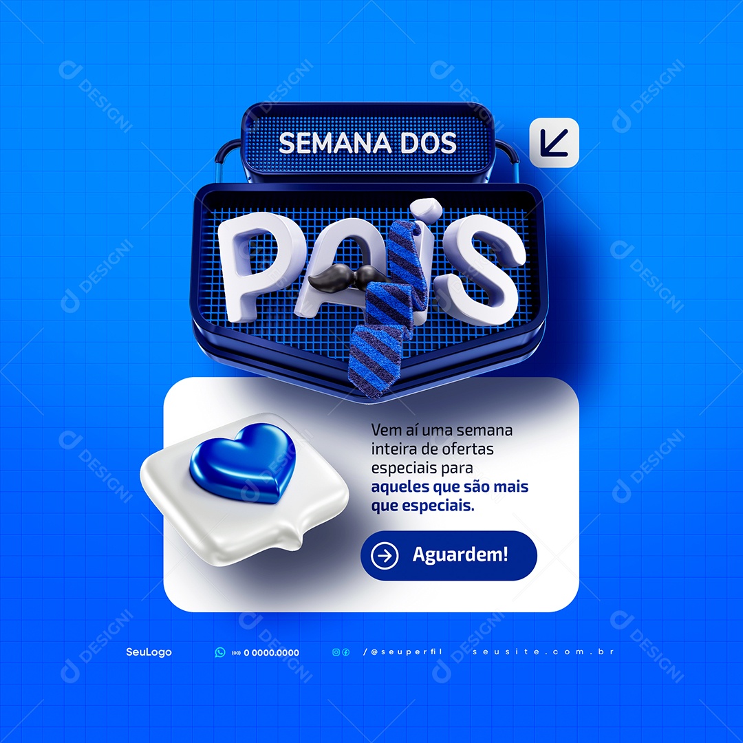 Campanha Semana dos Pais Loja Presentes Social Media PSD Editável