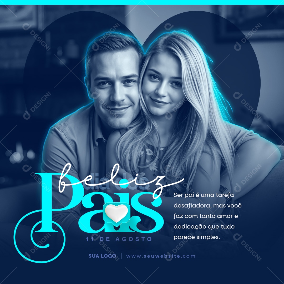 Dia Dos Pais 11 de Agosto ser Pai é uma Tarefa Desafiadora Social Media PSD Editável
