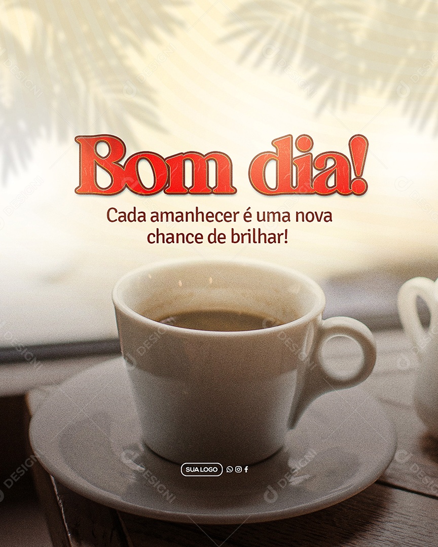 Frase Motivacional Bom Dia  Social Media PSD Editável