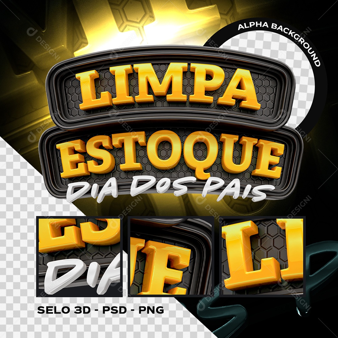 Limpa Estoque Dia dos Pais Selo 3D Amarelo e Preto para Composição PSD