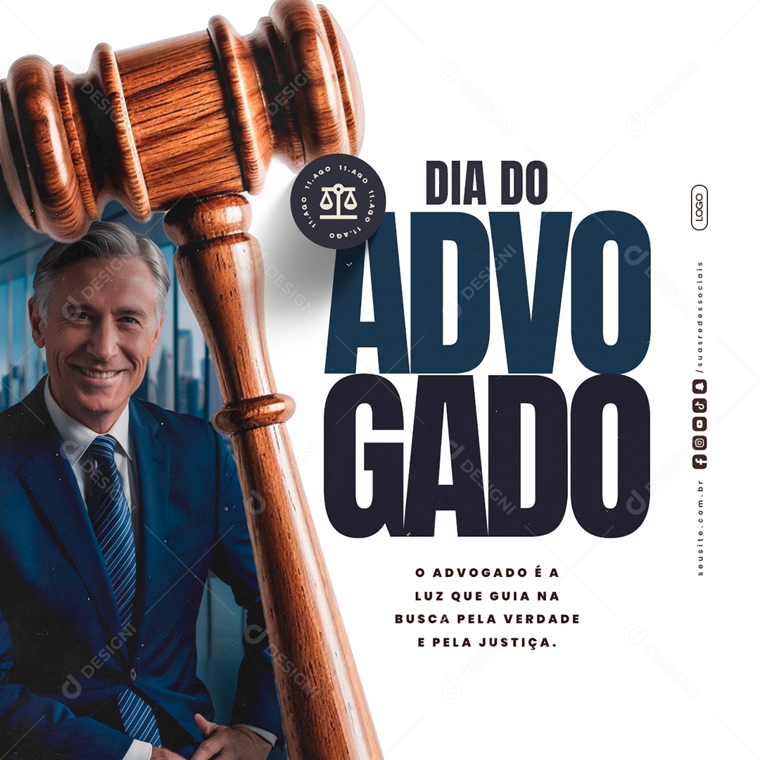 Dia do Advogado 11 de Agosto é a Luz Que Guia Social Media PSD Editável