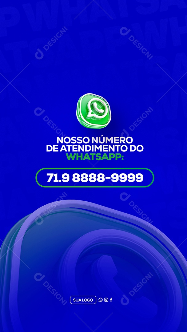 Story Nosso Atendimento Whatsapp Social Media PSD Editável