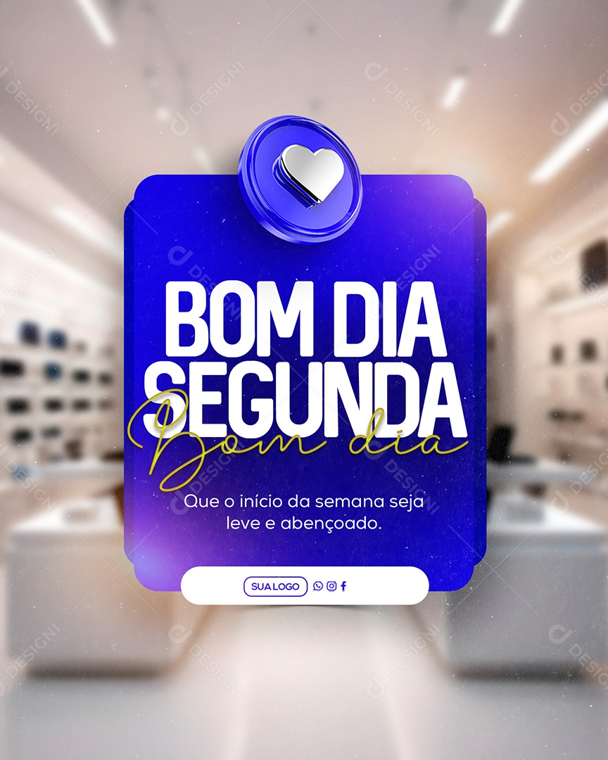 Frase Motivacional Bom Dia Segunda Social Media PSD Editável