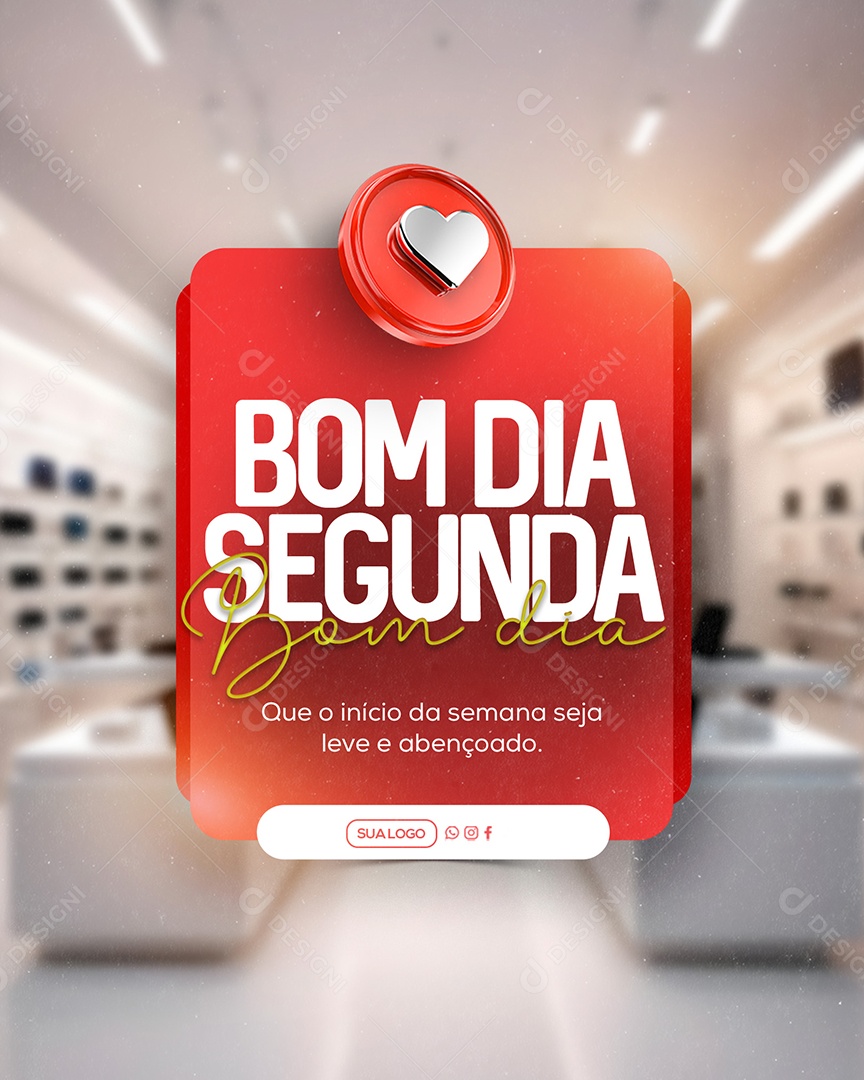 Frase Motivacional Bom Dia Segunda Social Media PSD Editável