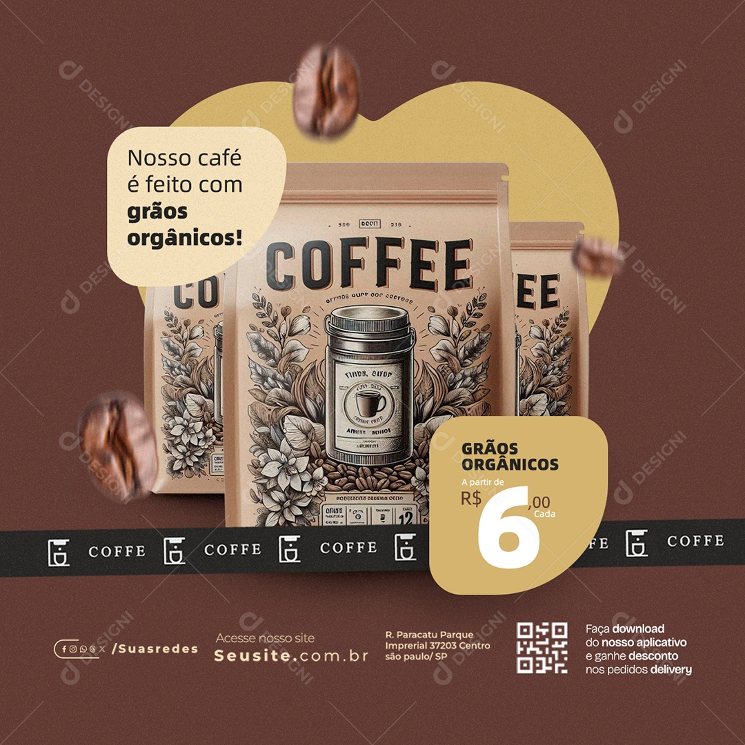 Cafeteria Nosso Café é Feito com Grãos Social Media PSD Editável