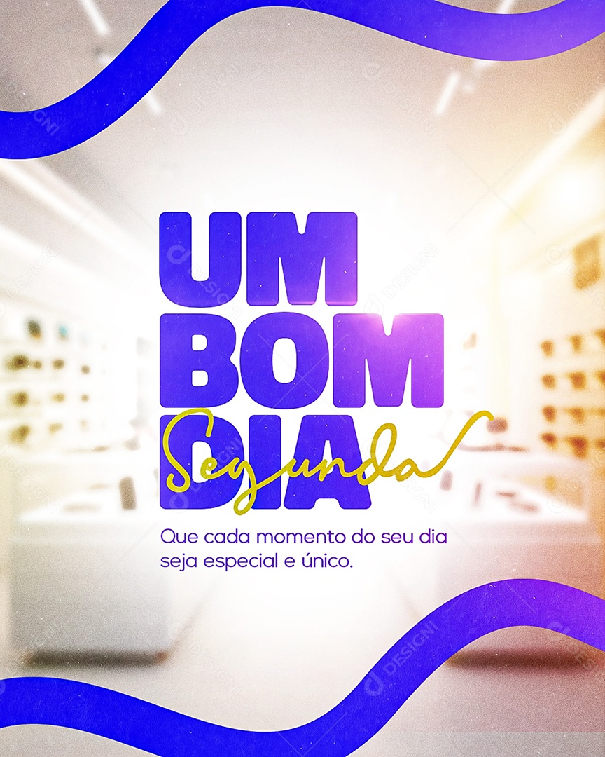 Frase Motivacional Bom Dia Segunda Social Media PSD Editável