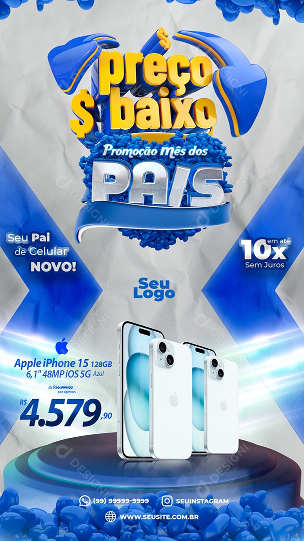 Story Preço Baixo Promoção Mês dos Pais seu Pai de Celular Novo Social Media PSD Editável