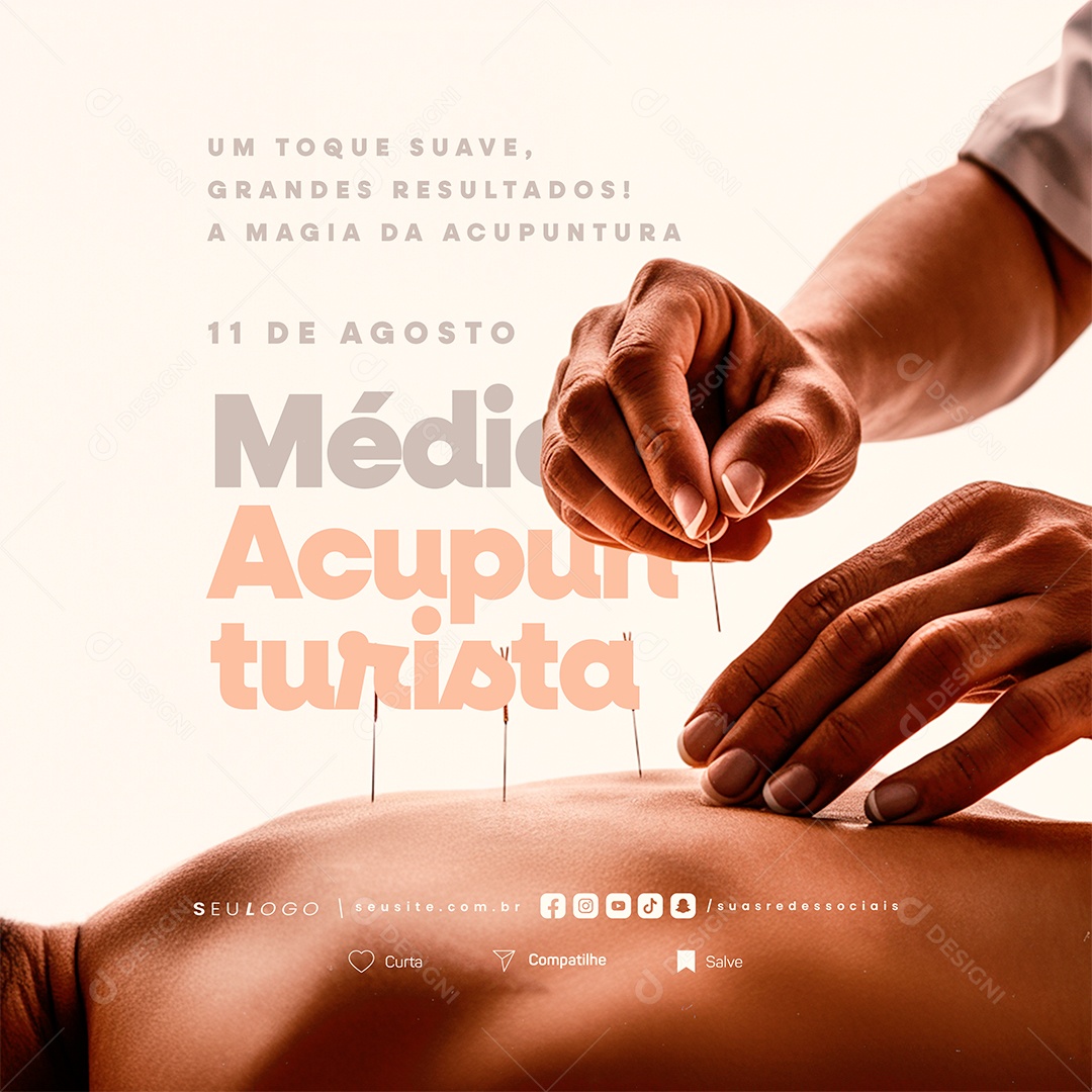 Social Media Dia do Médico Acupunturista 11 de Agosto PSD Editável
