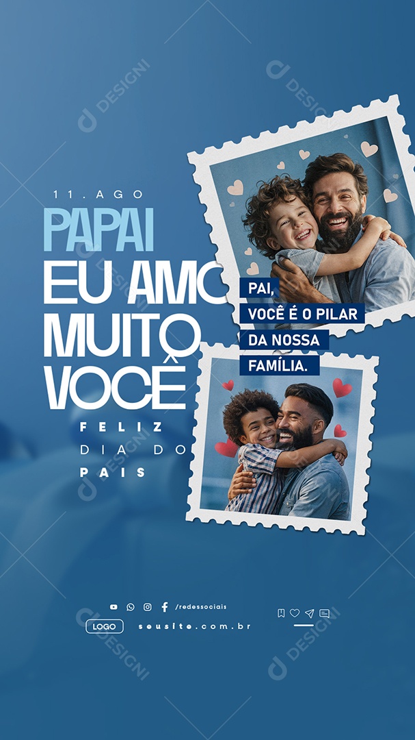 Story Feliz Dia Dos Pais 11 de Agosto Social Media PSD Editável