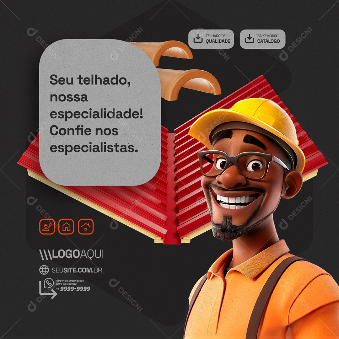Loja de Telhado Seu Telhado nossa Especialidade Social Media PSD Editável