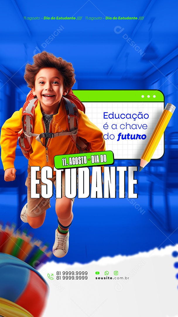Story Dia do Estudante 11 de Agosto Educação é Chave do Futuro Social Media PSD Editável