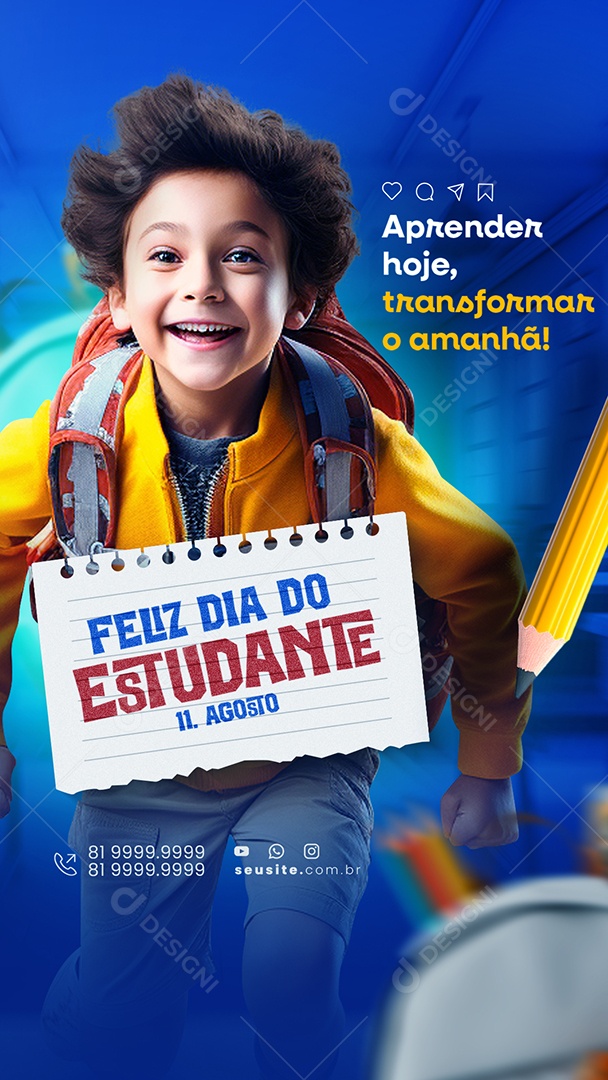 Story Dia do Estudante 11 de Agosto Transformar o Amanhã Social Media PSD Editável