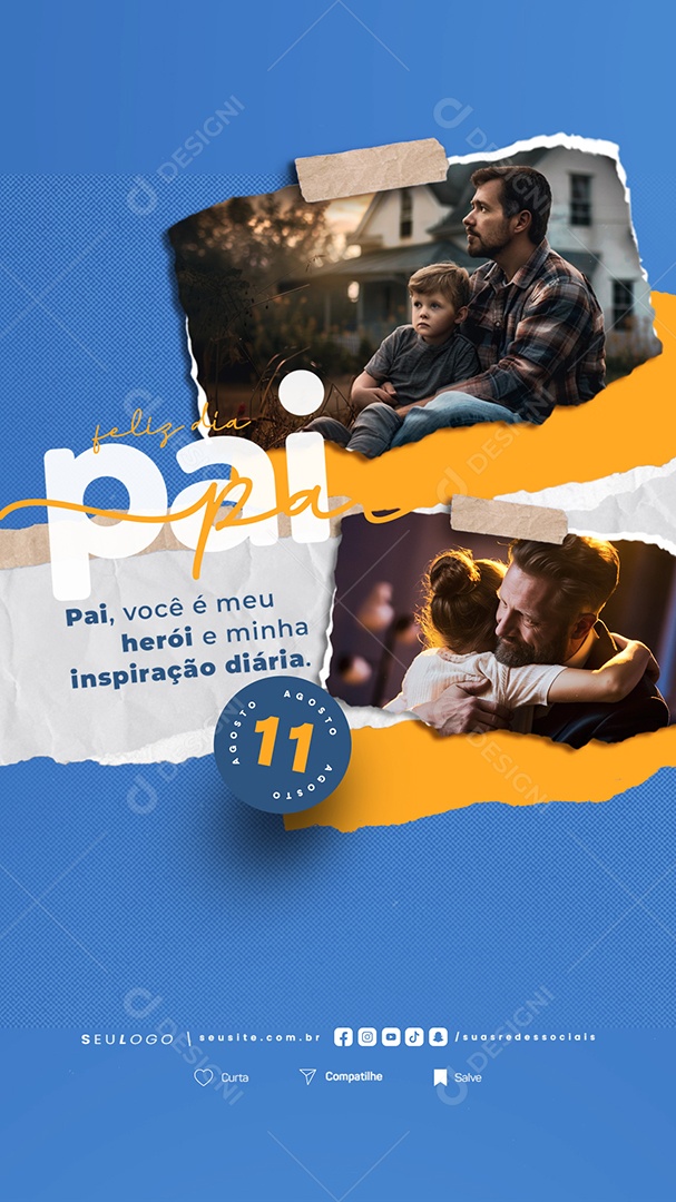 Story Feliz Dia Dos Pais 11 de Agosto Social Media PSD Editável