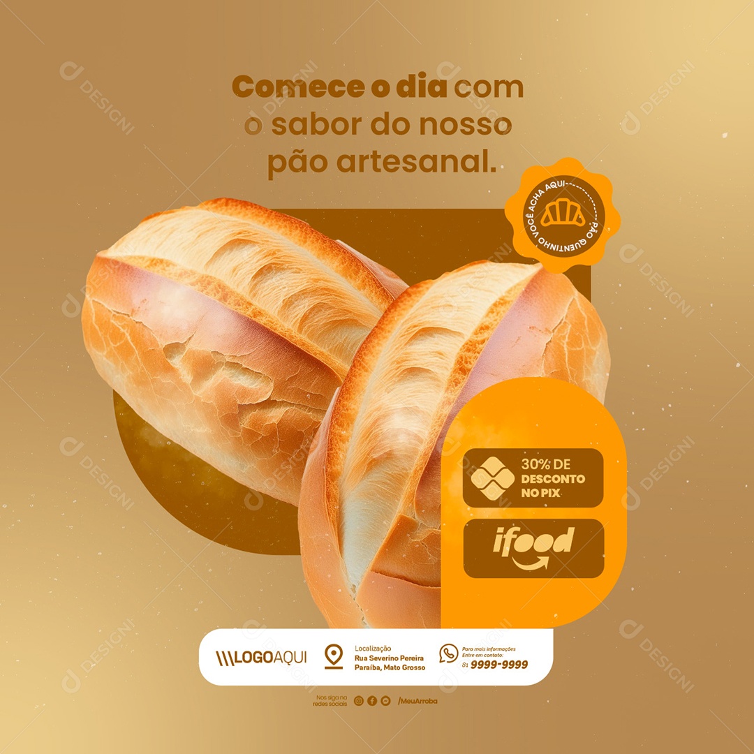 Padaria Comece o Dia com o Sabor do Nosso Pão Artesanal Social Media PSD Editável