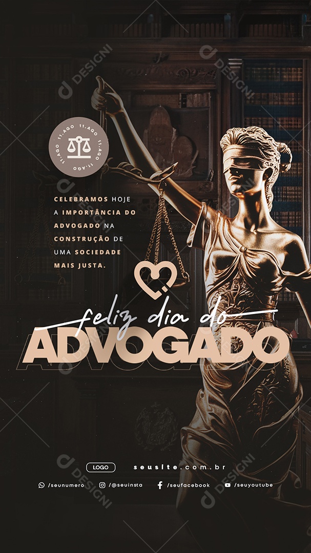 Story Feliz Dia do Advogado 11 de Agosto Social Media PSD Editável