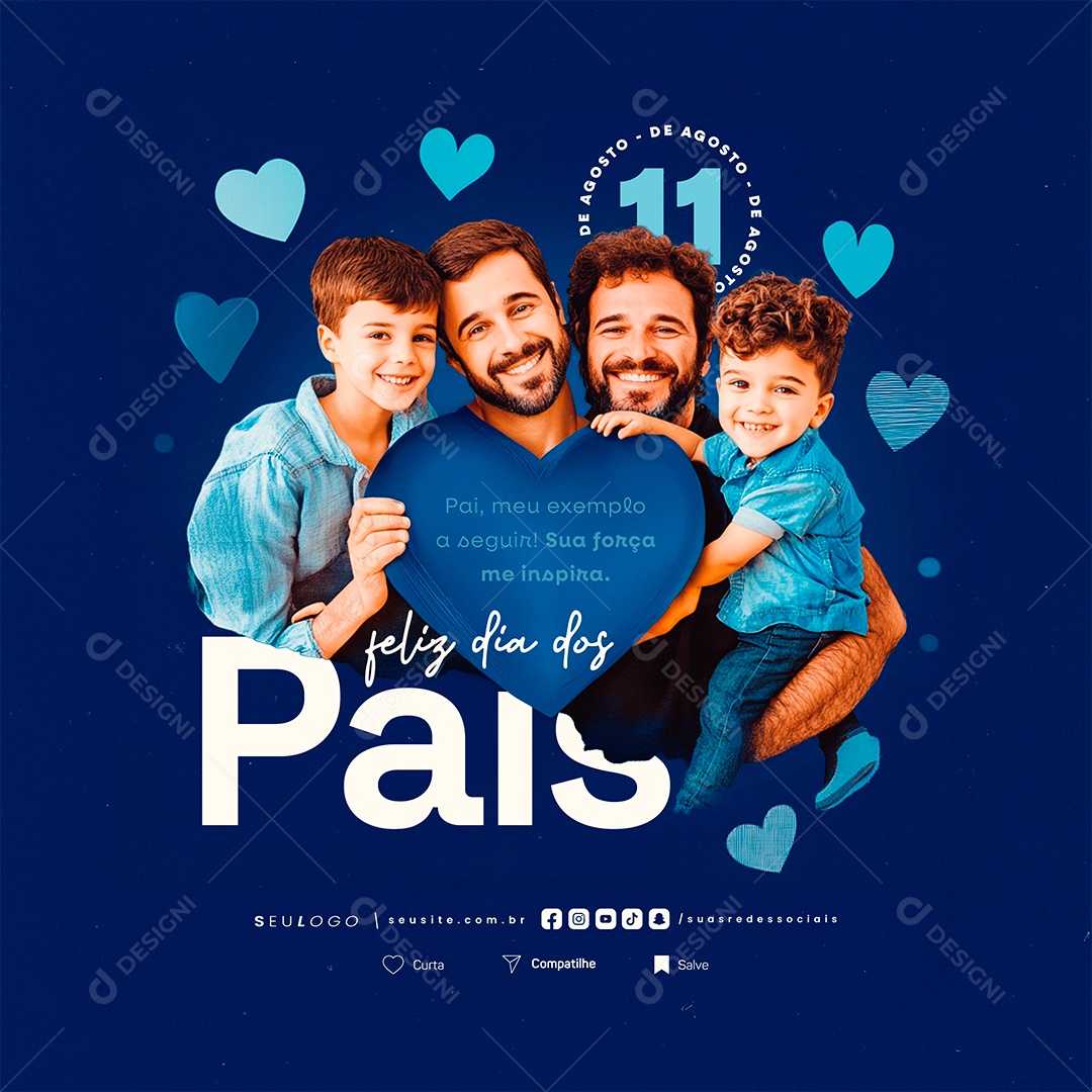 Feliz Dia Dos Pais 11 de Agosto Social Media PSD Editável