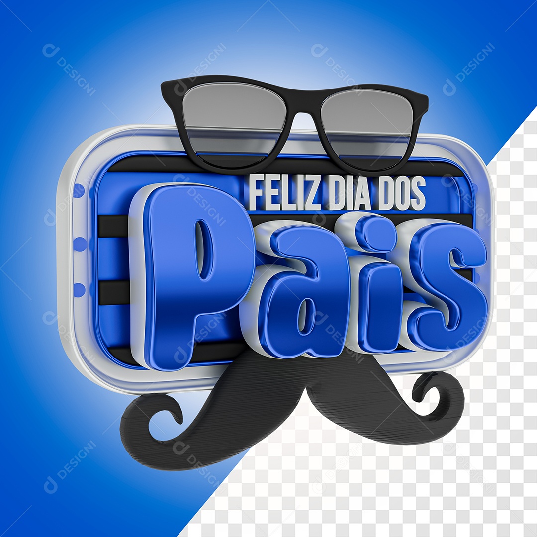 Feliz Dia dos Pais Selo 3D Azul para Composição PSD