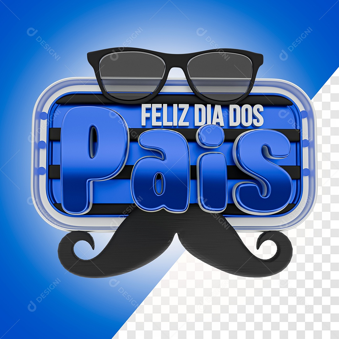 Feliz Dia dos Pais Selo 3D para Composição PSD