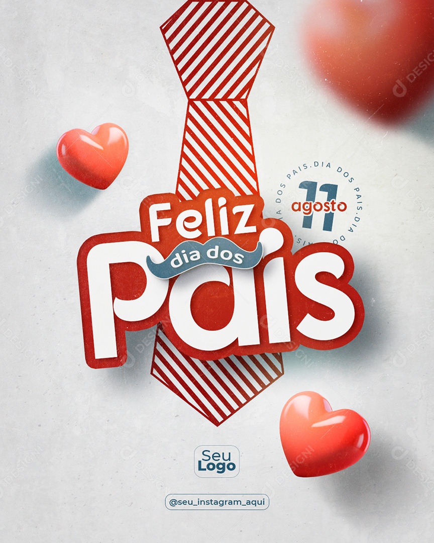 Feliz Dia Dos Pais 11 de Agosto Social Media PSD Editável