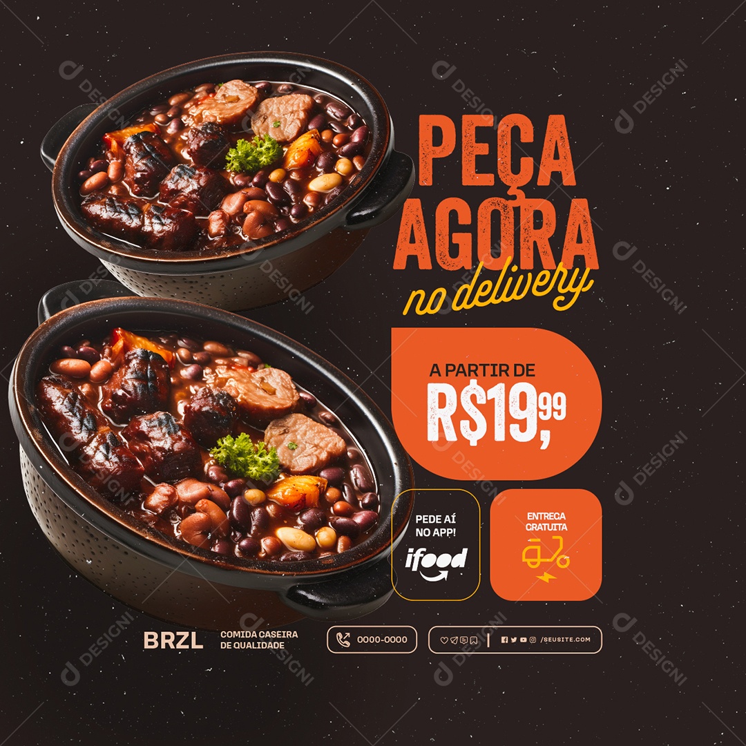 Feijoada Peça Agora no Delivery Socila Media PSD Editável
