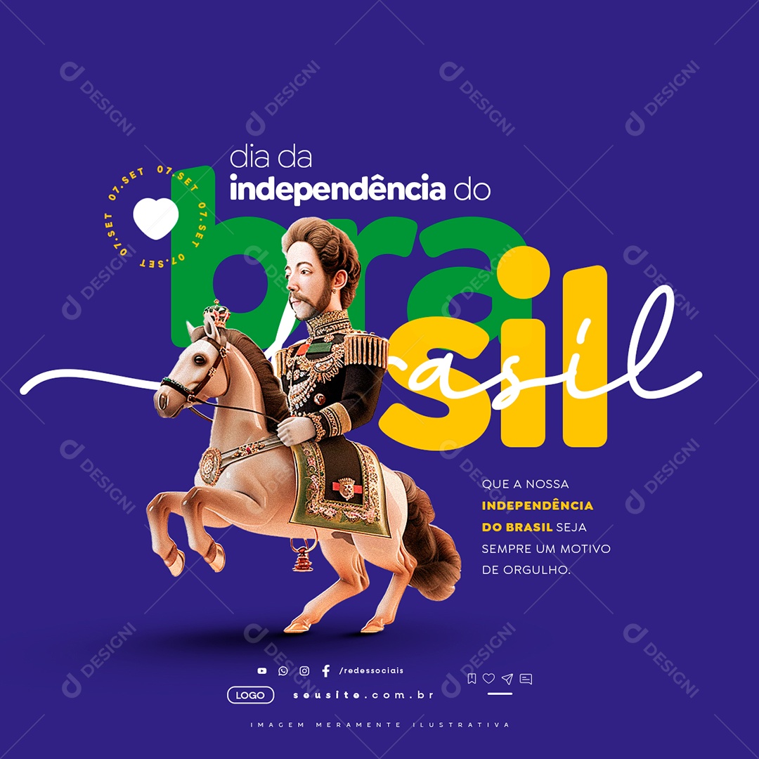 Dia da Independência do Brasil 07 de Setembro Motivo de Orgulho Social Media PSD Editável