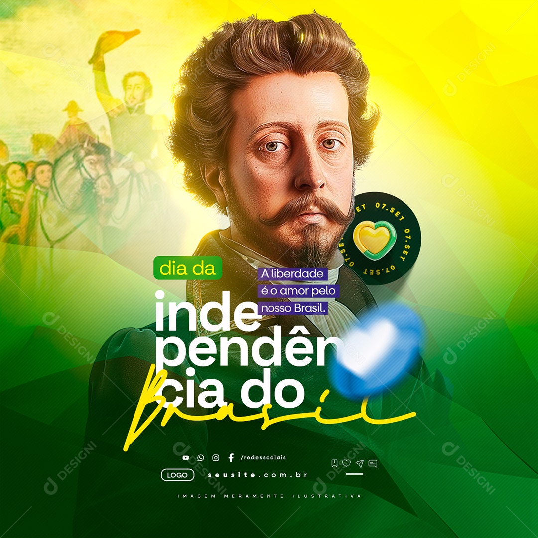 Dia da Independência do Brasil 07 de Setembro a Liberdade Social Media PSD Editável