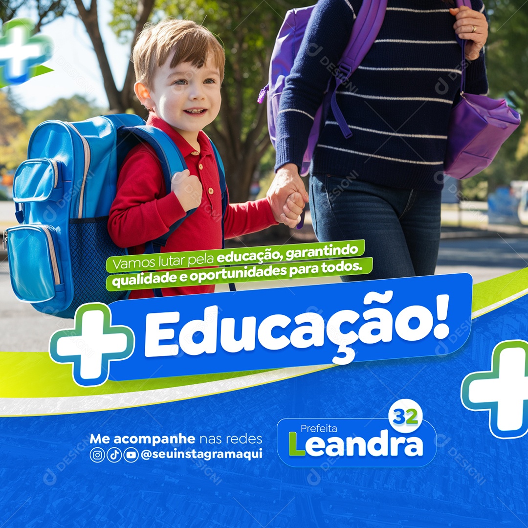 Campanha Política Prefeita Leandra Educação Social Media PSD Editável