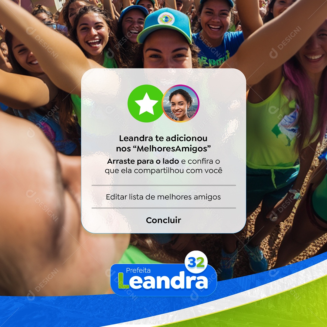 Campanha Política Prefeita Leandra Melhores Amigos Social Media PSD Editável