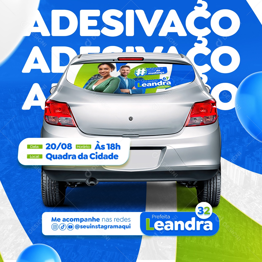 Campanha Política Prefeita Leandra Adesivação Social Media PSD Editável