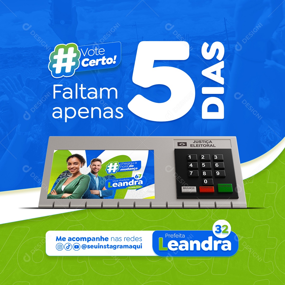 Campanha Política Prefeita Faltam Apenas 5 Dias Social Media PSD Editável