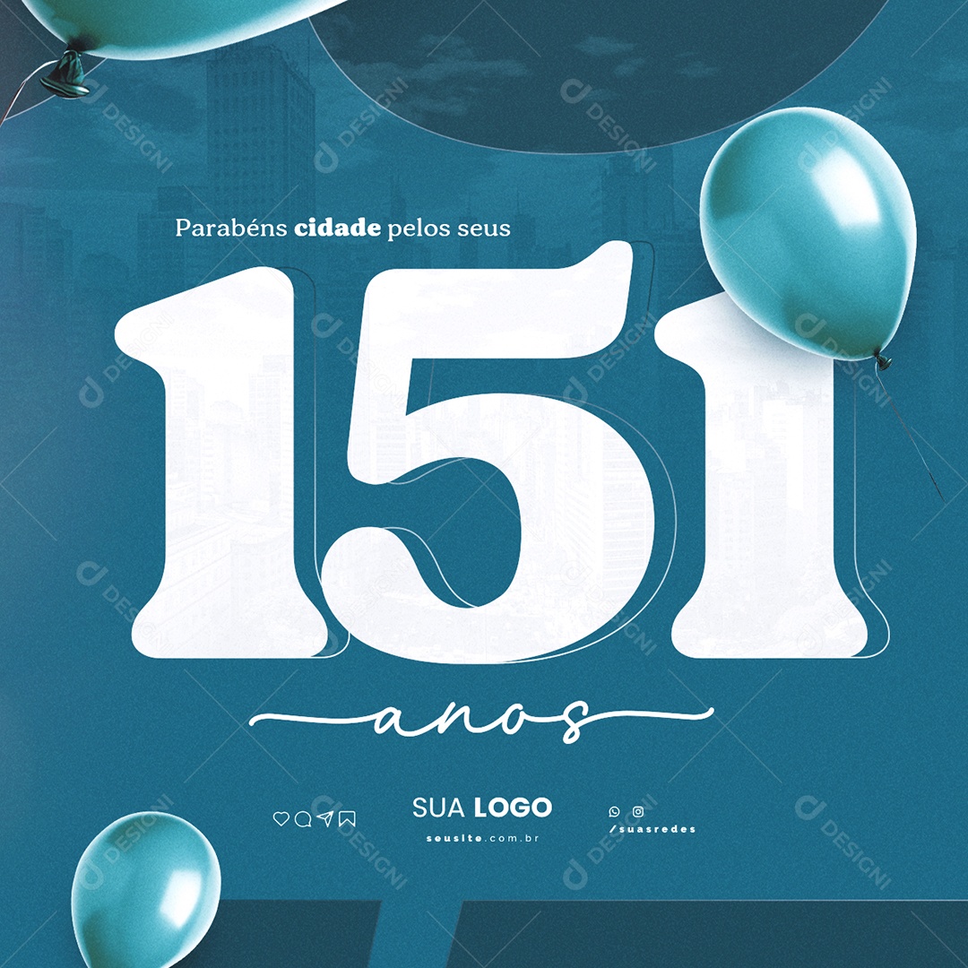 Aniversário Parabéns Cidade Pelos seus 151 Anos Social Media PSD Editável