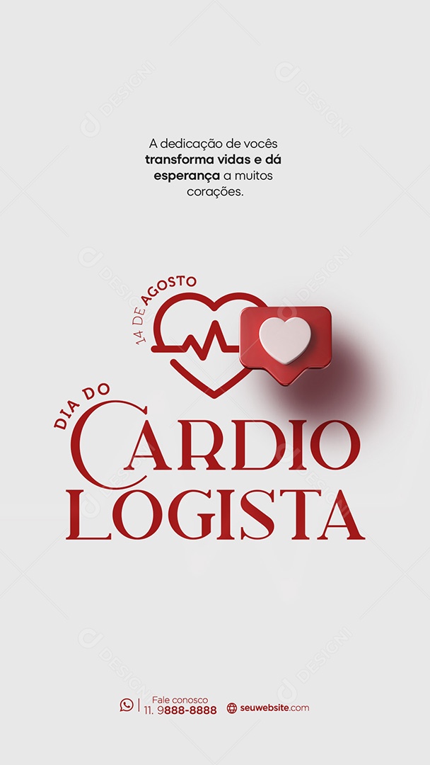 Story Dia do Cardiologista 14 de Agosto a Dedicação de Vocês Transforma Vidas Social Media PSD Editável
