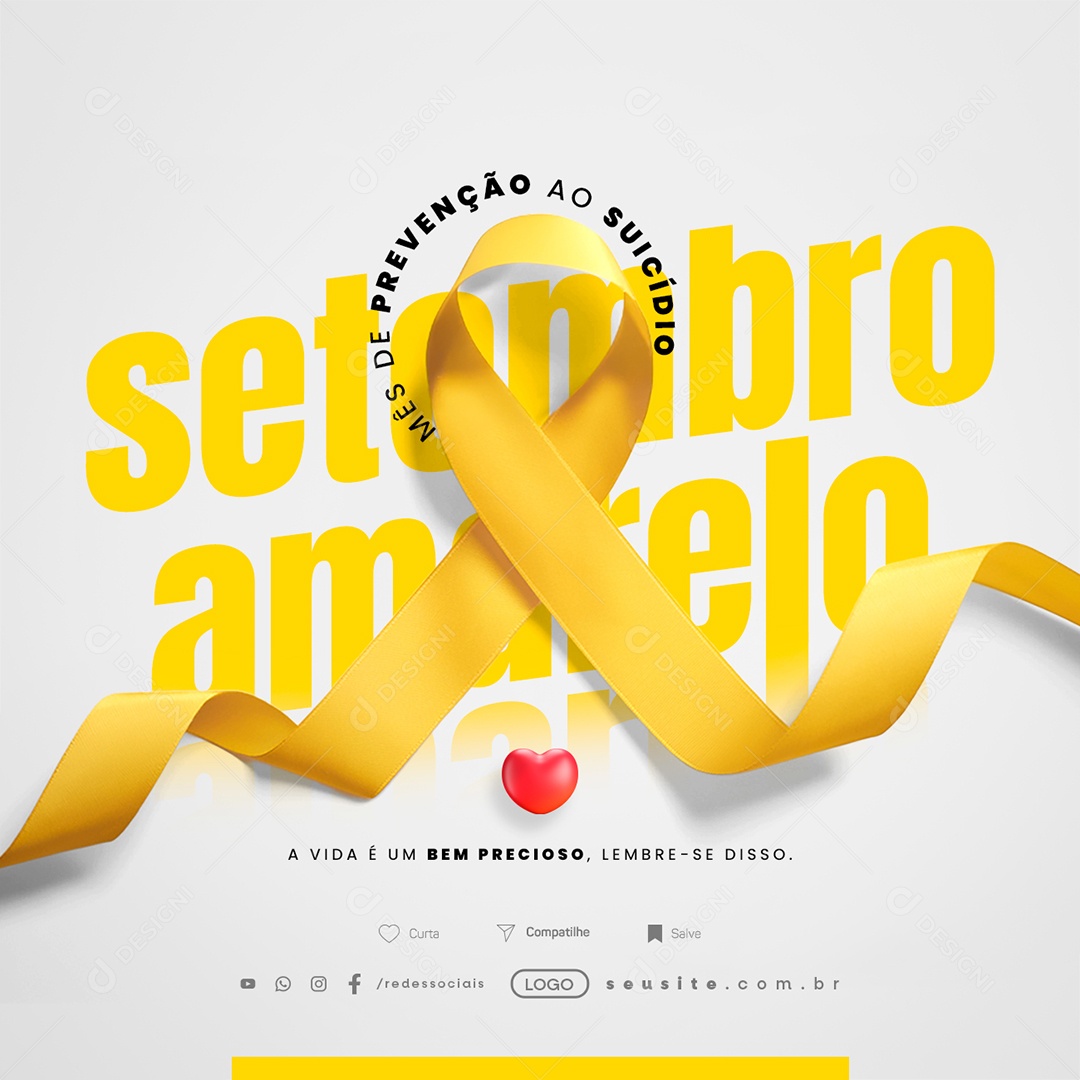 Setembro Amarelo A Vida é Um Bem Precioso Social Media PSD Editável