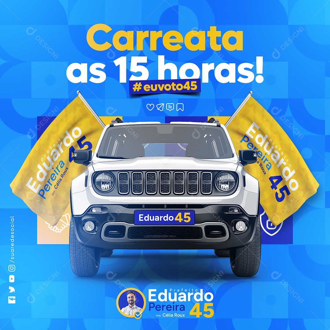 Feed Campanha Politica Carreata Social Media PSD Editável