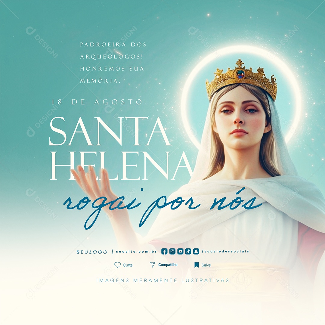 Dia de Santa Helena 18 de Agosto Rogai por Nós Social Media PSD Editável