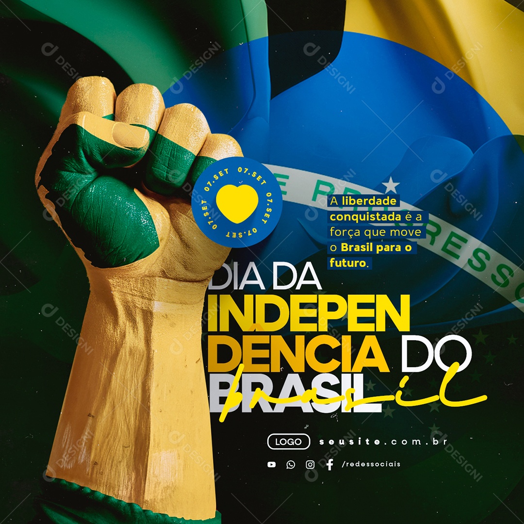Dia da Independência do Brasil 07 de Setembro Conquistada Social Media PSD Editável