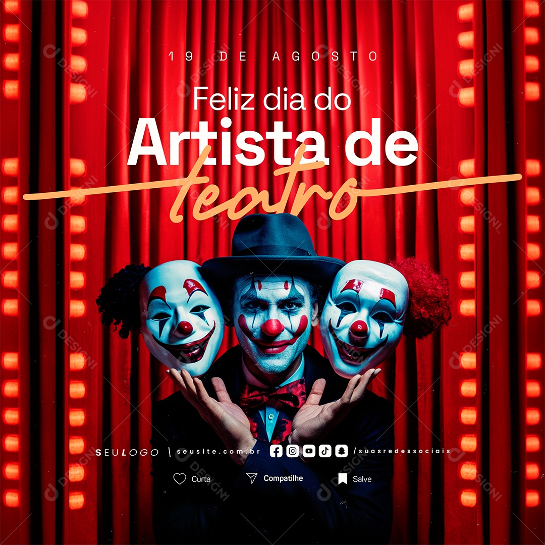 Feliz Dia do Artista de Teatro 19 de Agosto Social Media PSD Editável