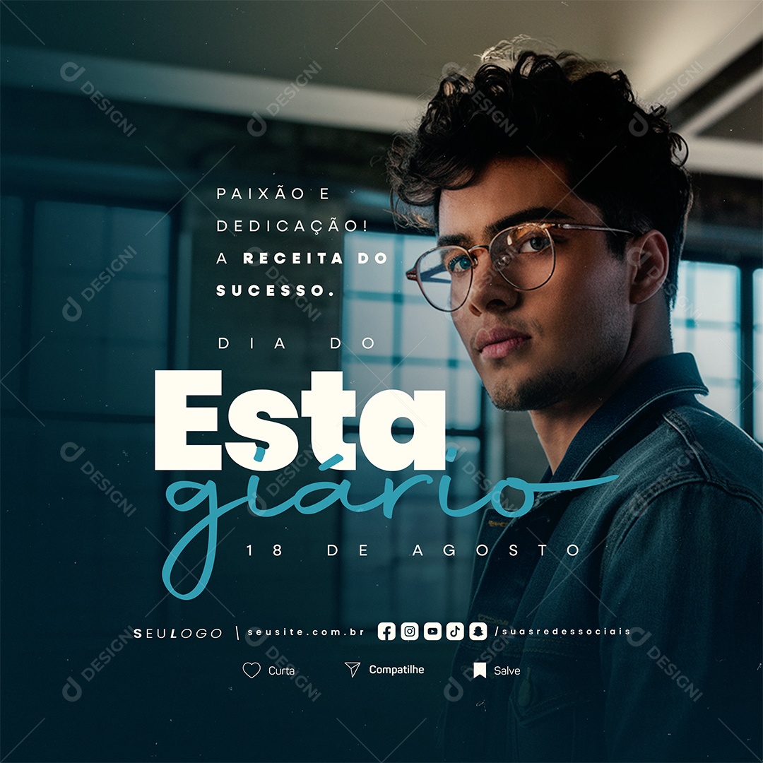 Dia do Estagiário 18 de Agosto Social Media PSD Editável