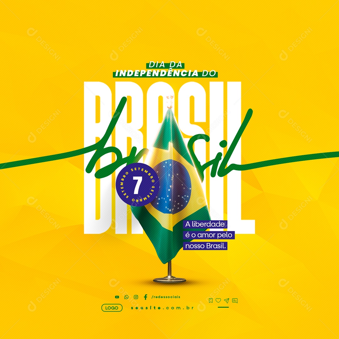 Dia da Independência do Brasil A Liberdade Social Media PSD Editável