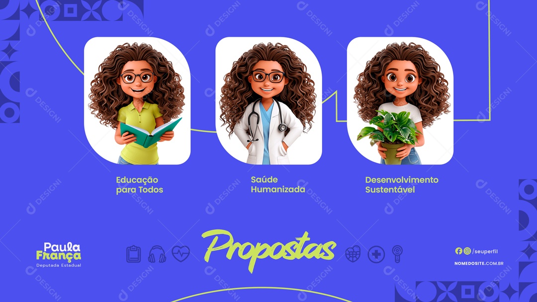 Política Paula França Educação para todos Saúde Humanizada Social Media PSD Editável